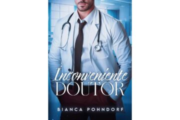 inconveniente-doutor-de-bianca-pohndorf