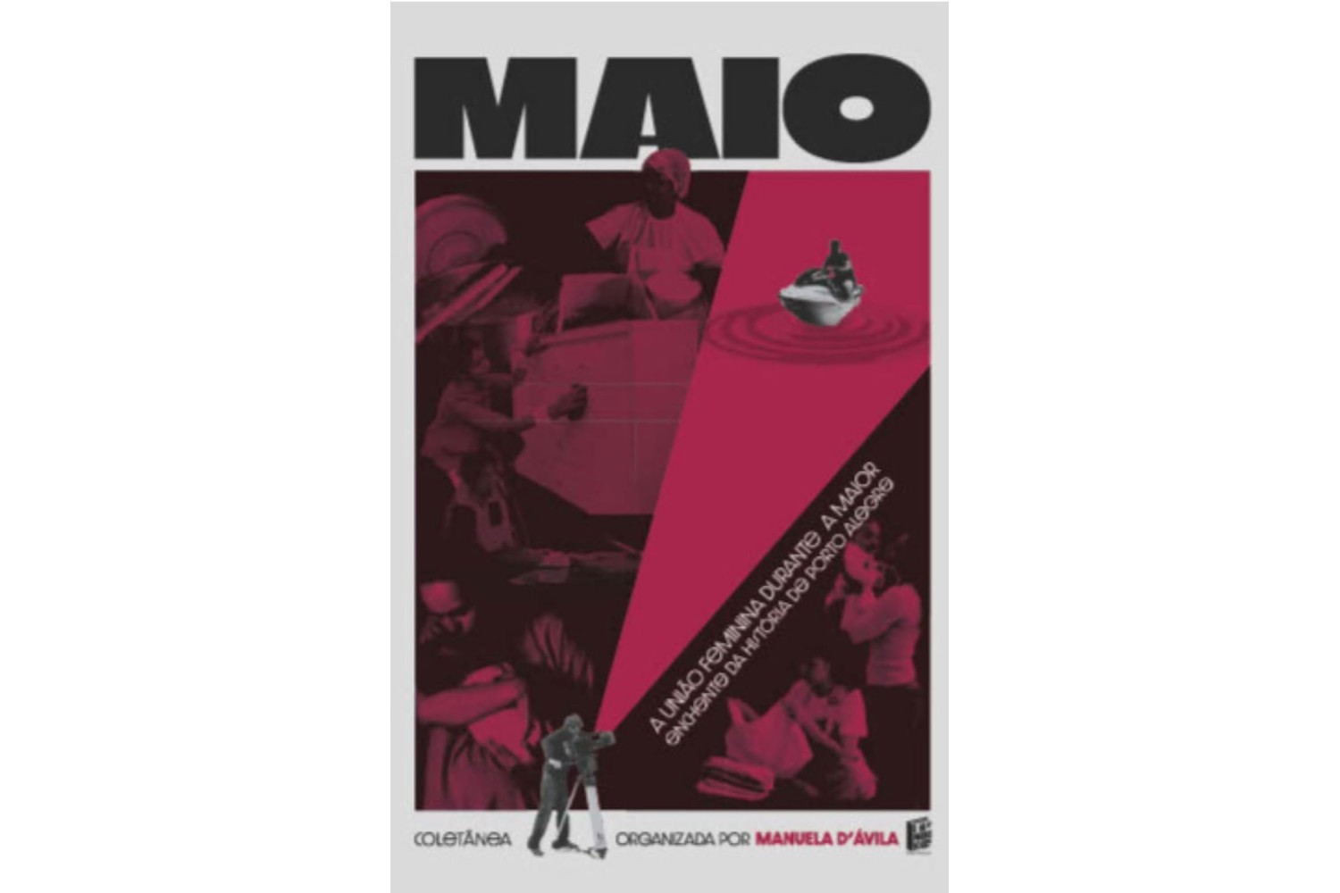 maio-de-manuela-davila-a-uniao-feminina-durante-a-maior-enchente-da-historia-de-porto-alegre