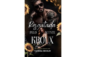 resgatada-pelo-agente-kroux-de-vanessa-secolin-agentes-da-aie-livro-1