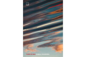 tudo-e-rio-de-carla-madeira