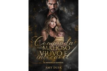 comprada-pelo-mafioso-viuvo-e-intocavel-de-amy-dusk-os-monarcas-da-mafia-livro-2