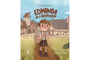 edmundo-e-o-resmungo-de-fernanda-witwytzky-autora-e-rafaela-villela-ilustradora
