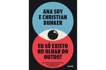 eu-so-existo-no-olhar-do-outro-de-ana-suy-e-christian-dunker