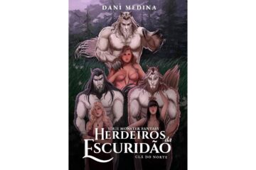 herdeiros-da-escuridao-de-dani-medina-serie-monster-fantasy-cla-do-norte