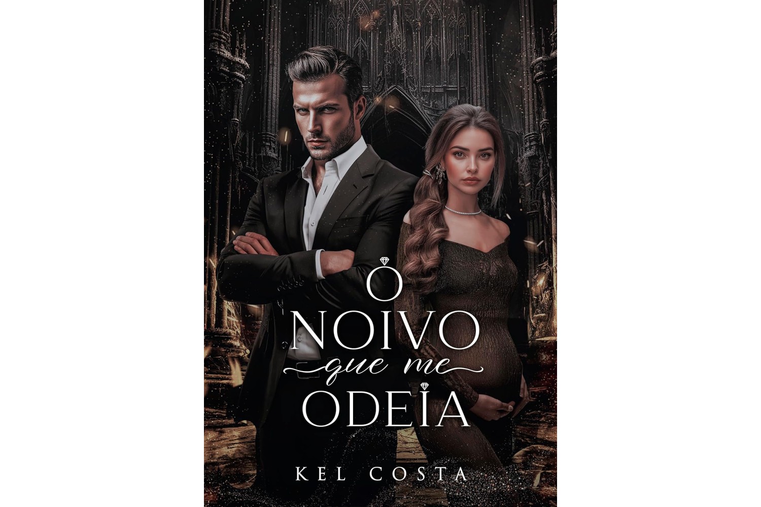 o-noivo-que-me-odeia-de-kel-costa