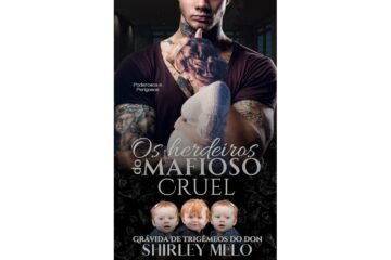 os-herdeiros-do-mafioso-cruel-de-shirley-melo-gravida-de-trigemeos-do-don