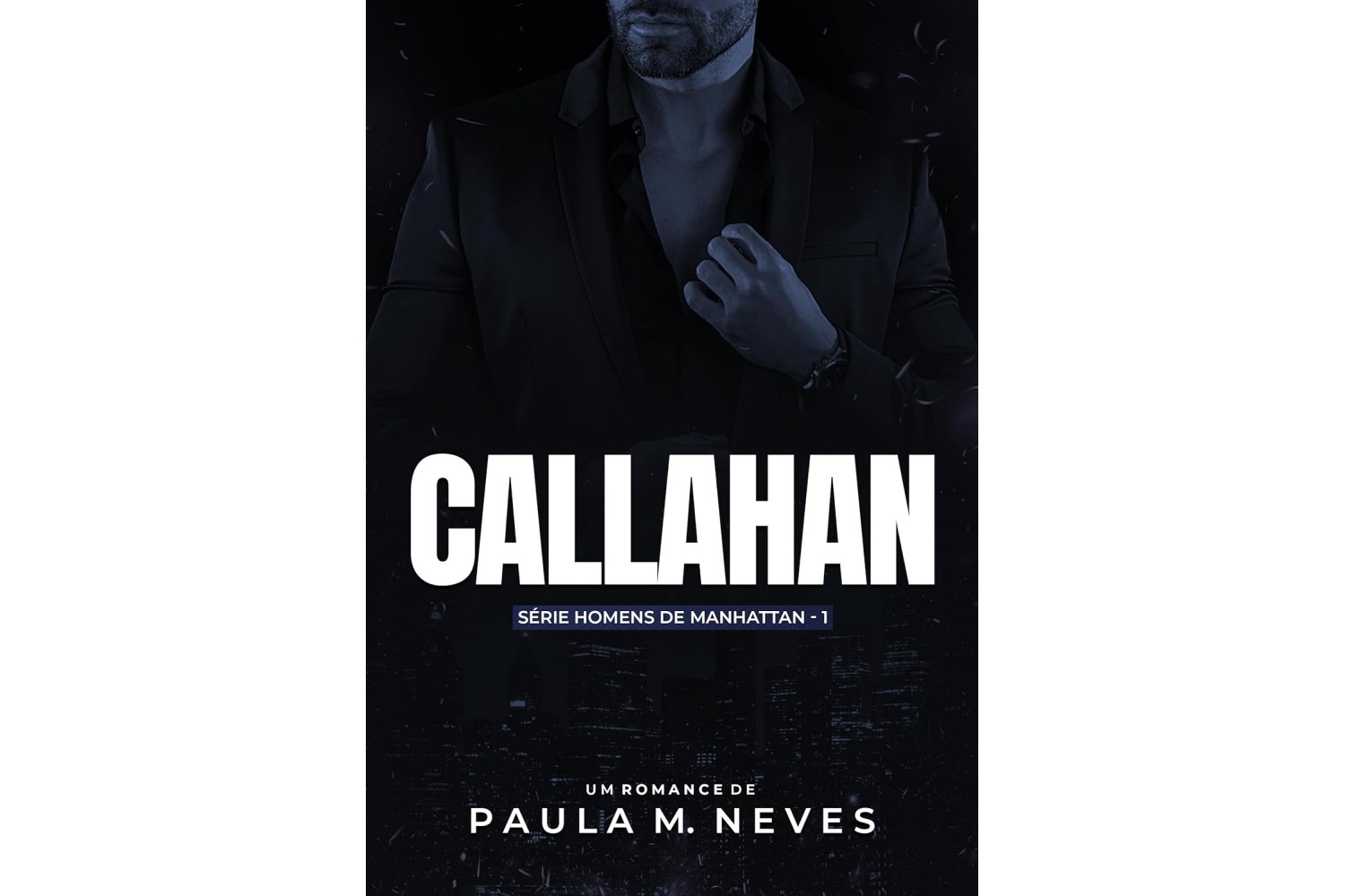 callahan-de-paula-m-neves-homens-de-manhattan-livro-1