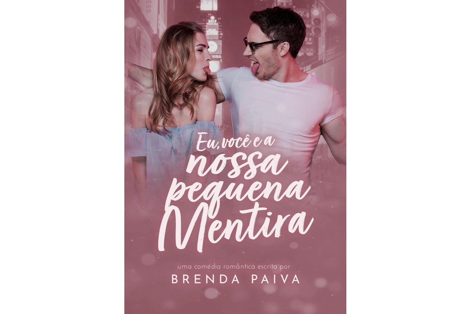 eu-voce-e-a-nossa-pequena-mentira-de-brenda-paiva