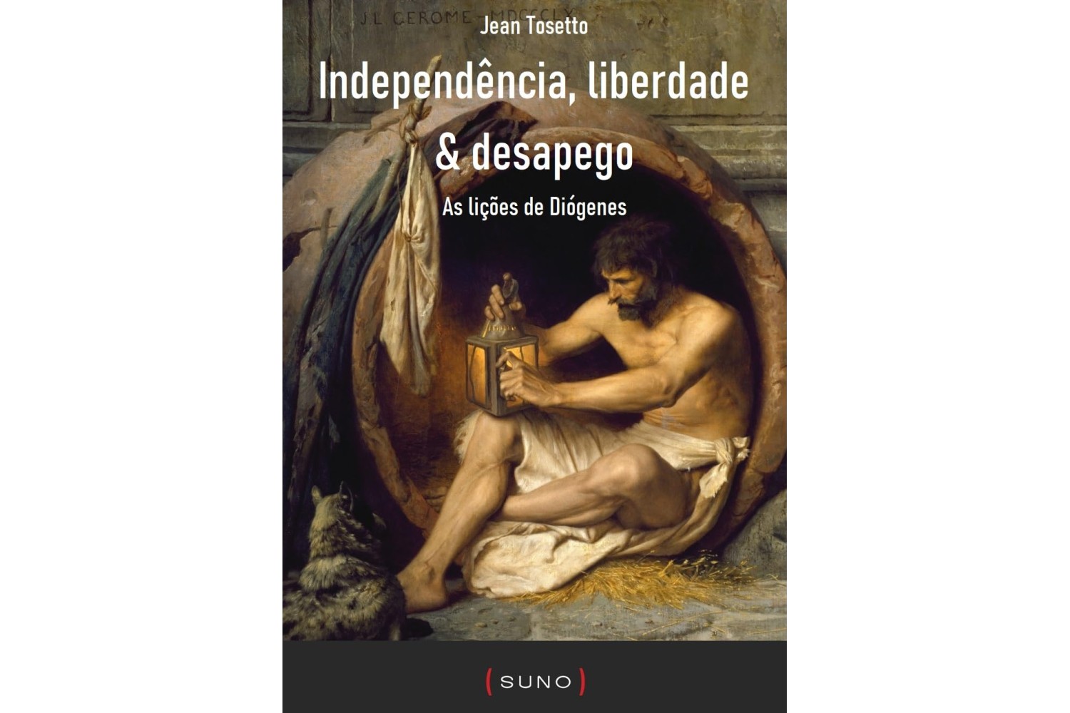 independencia-liberdade-desapego-de-jean-tosetto-as-licoes-de-diogenes-colecao-suno-e-books-curtos-livro-31