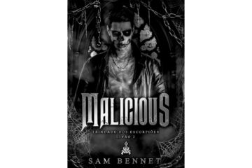 malicious-de-sam-bennet-trindade-dos-escorpioes-livro-2