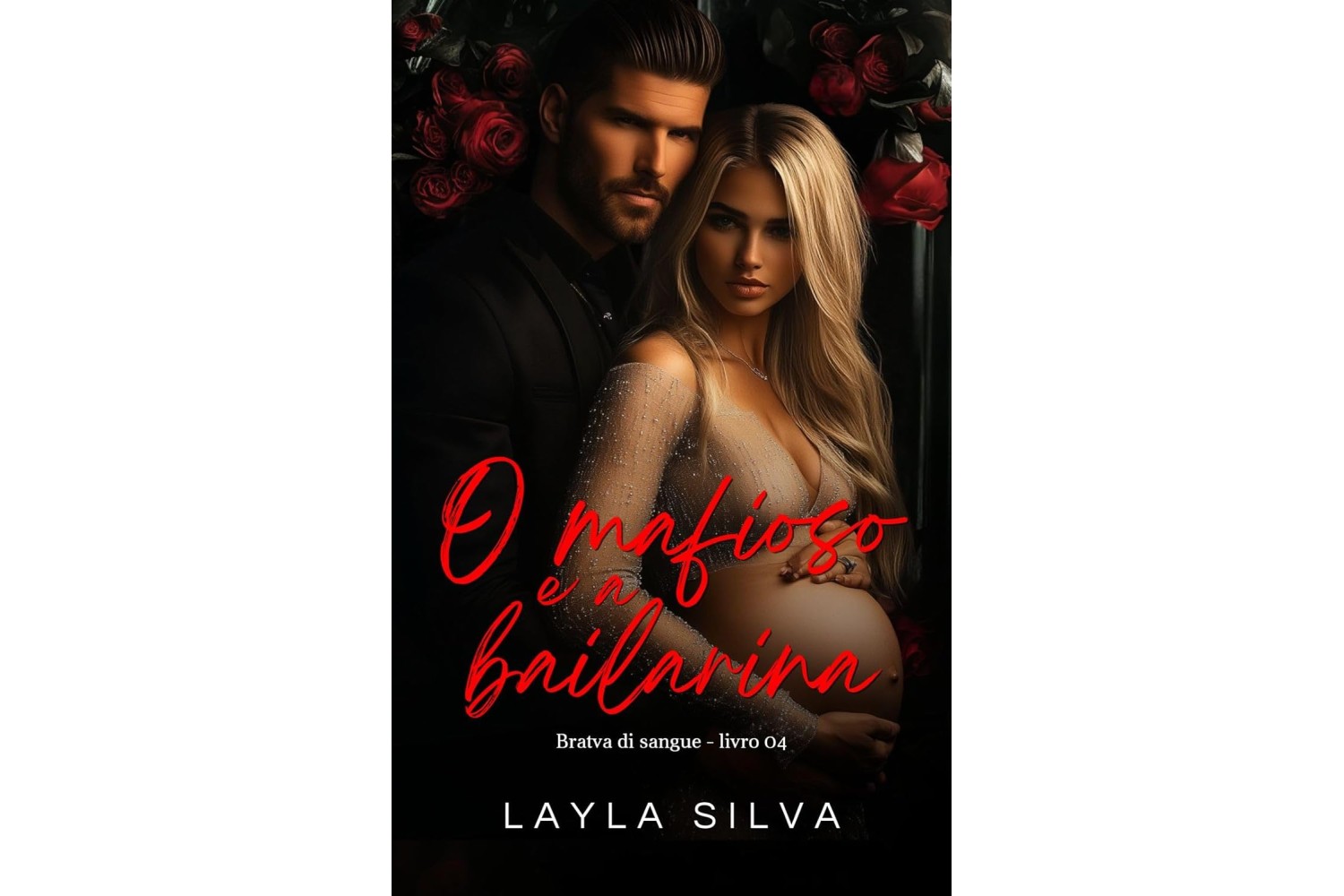 o-mafioso-e-a-bailarina-de-layla-silva-bratva-di-sangue