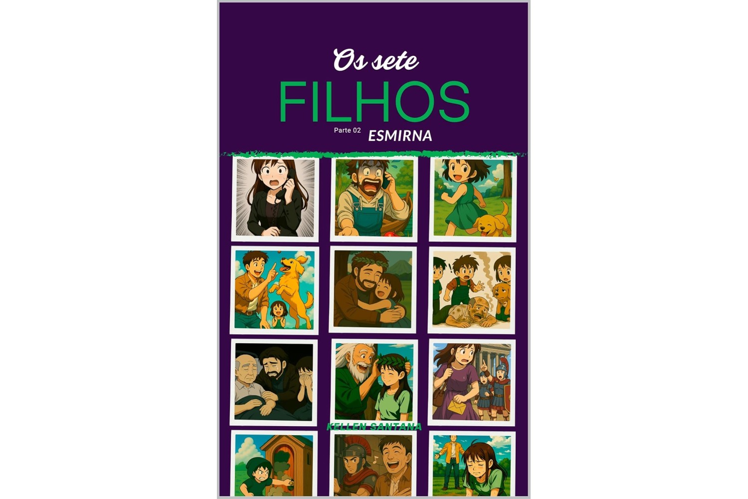 os-sete-filhos-parte-2-esmirna-de-kellen-santana