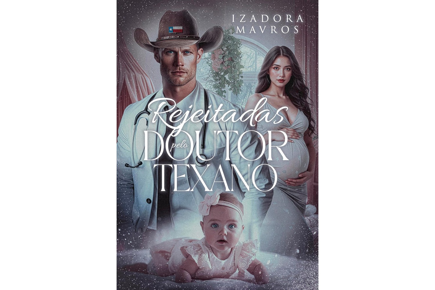 rejeitadas-pelo-doutor-texano-de-izadora-mavros