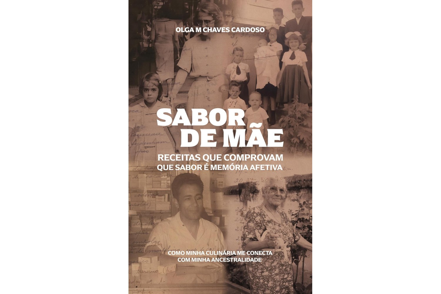 sabor-de-mae-de-olga-m-chaves-cardoso-receitas-que-comprovam-que-sabor-e-memoria-afetiva
