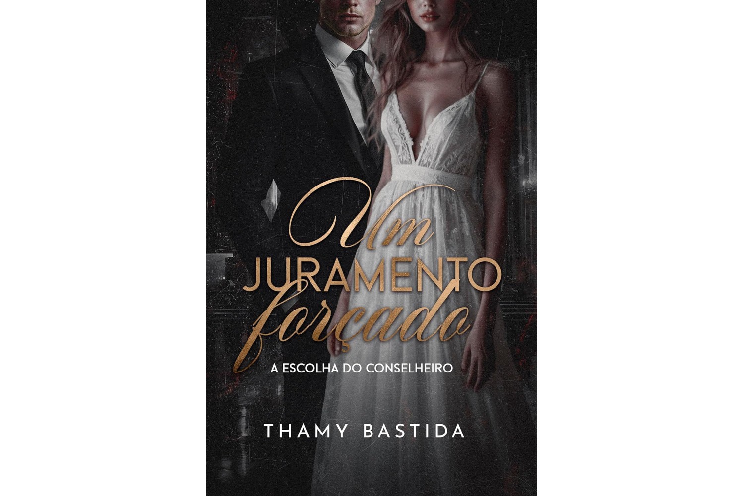 um-juramento-forcado-de-thamy-bastida-a-escolha-do-conselheiro