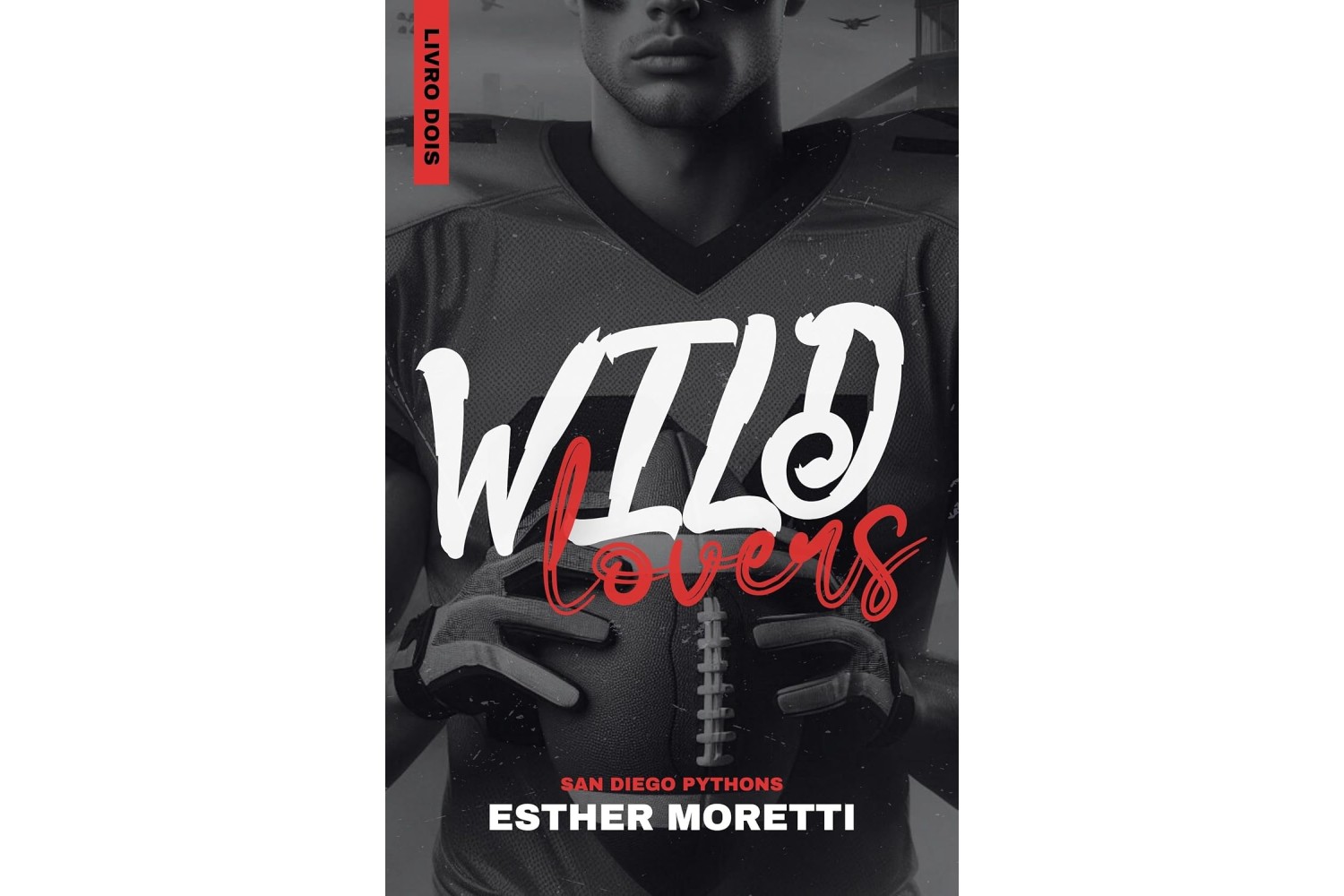 wild-lovers-de-esther-moretti-san-diego-pythons-livro-2