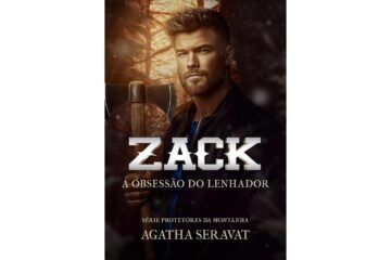 zack-a-obsessao-do-lenhador-de-agatha-seravat