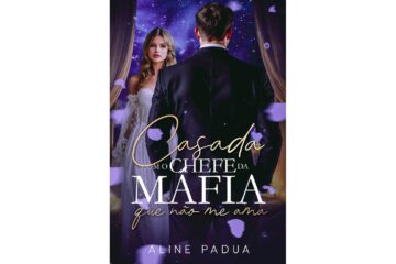 casada-com-o-chefe-da-mafia-que-nao-me-ama-de-aline-padua