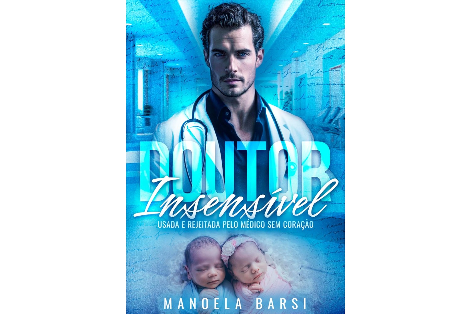 doutor-insensivel-de-manoela-barsi-usada-e-rejeitada-pelo-medico-sem-coracao