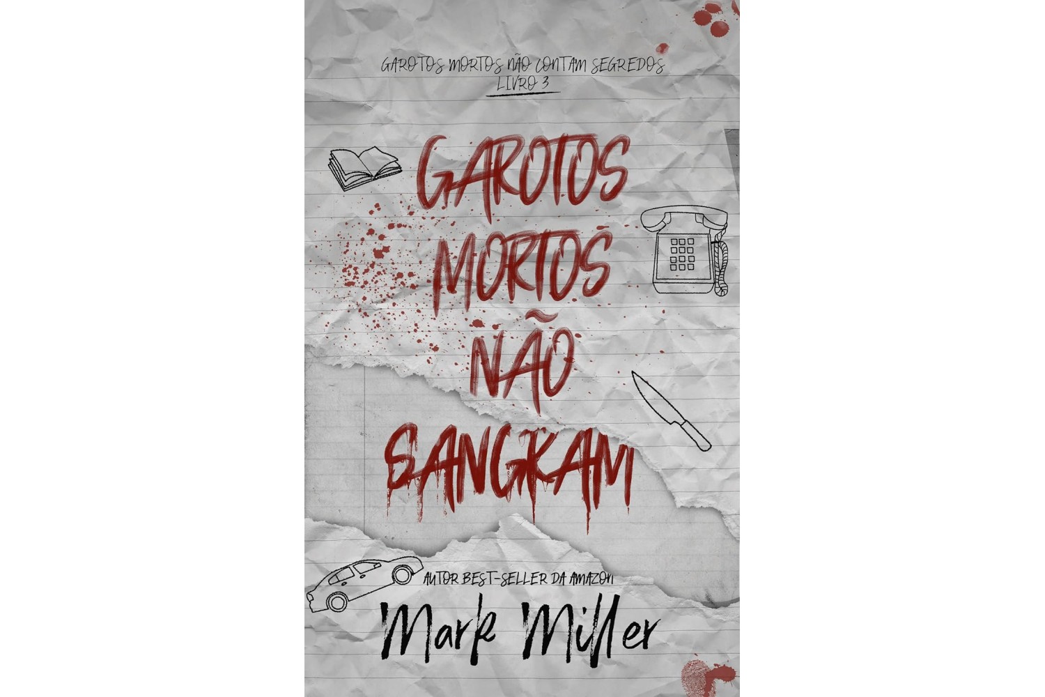garotos-mortos-nao-sangram-de-mark-miller-garotos-mortos-livro-3
