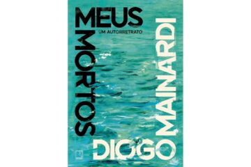 meus-mortos-um-autorretrato-de-diogo-mainardi