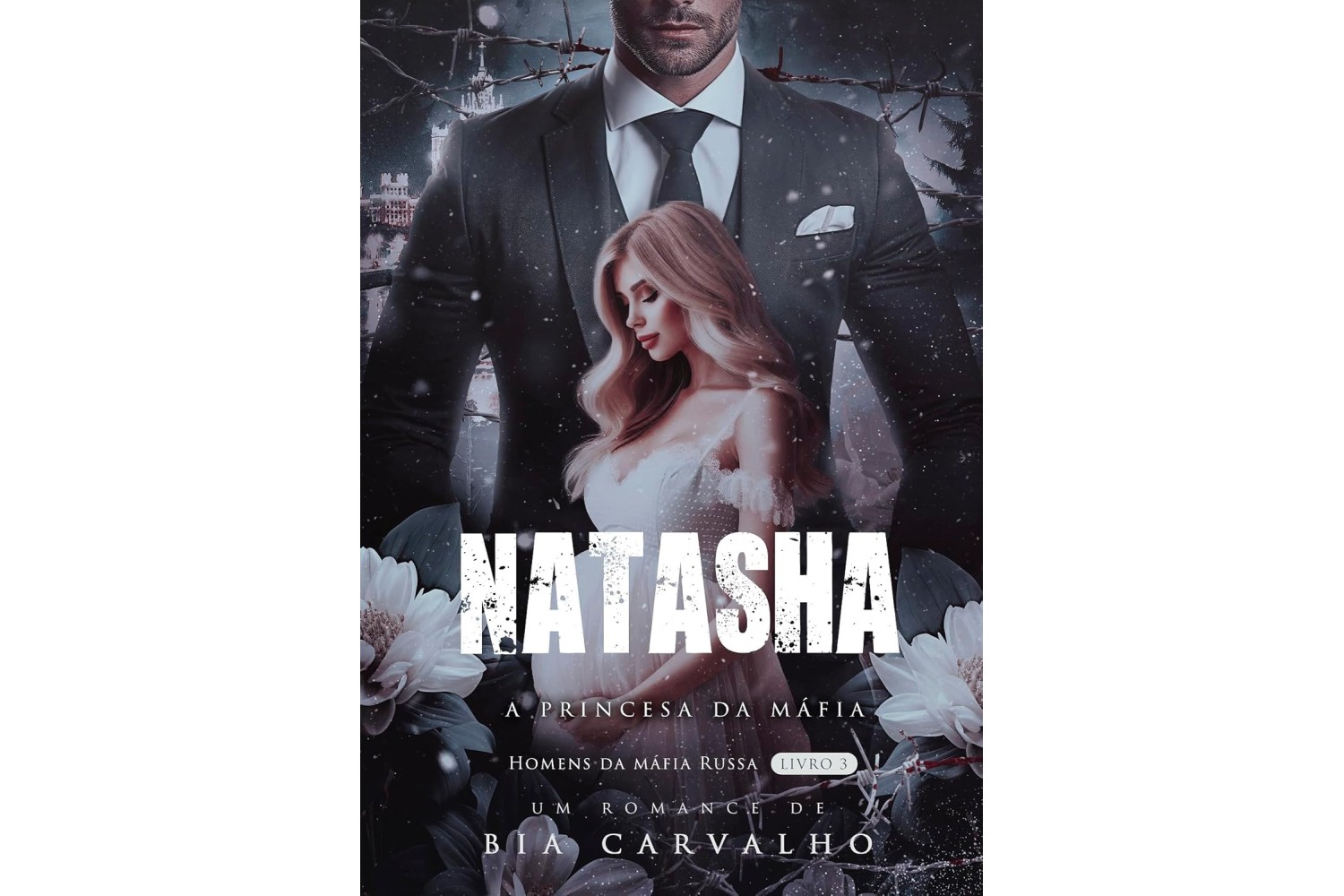 natasha-a-princesa-da-mafia-de-bia-carvalho-homens-da-mafia-russa-livro-3