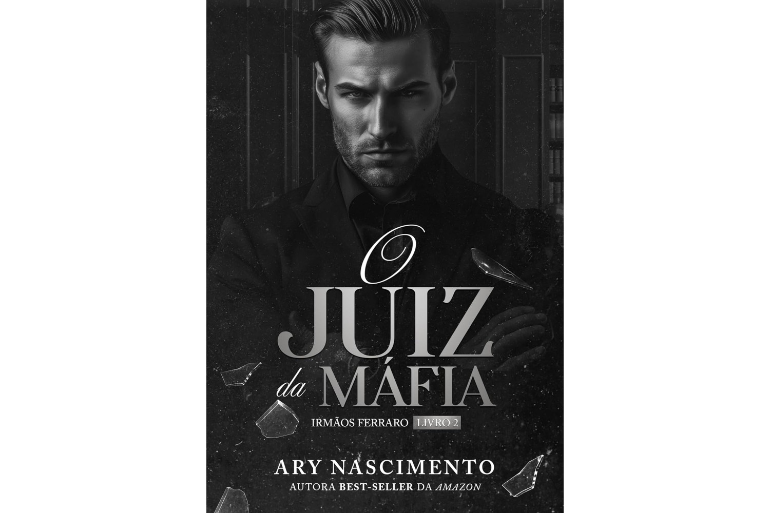 o-juiz-da-mafia-de-ary-nascimento-irmaos-ferraro-livro-2