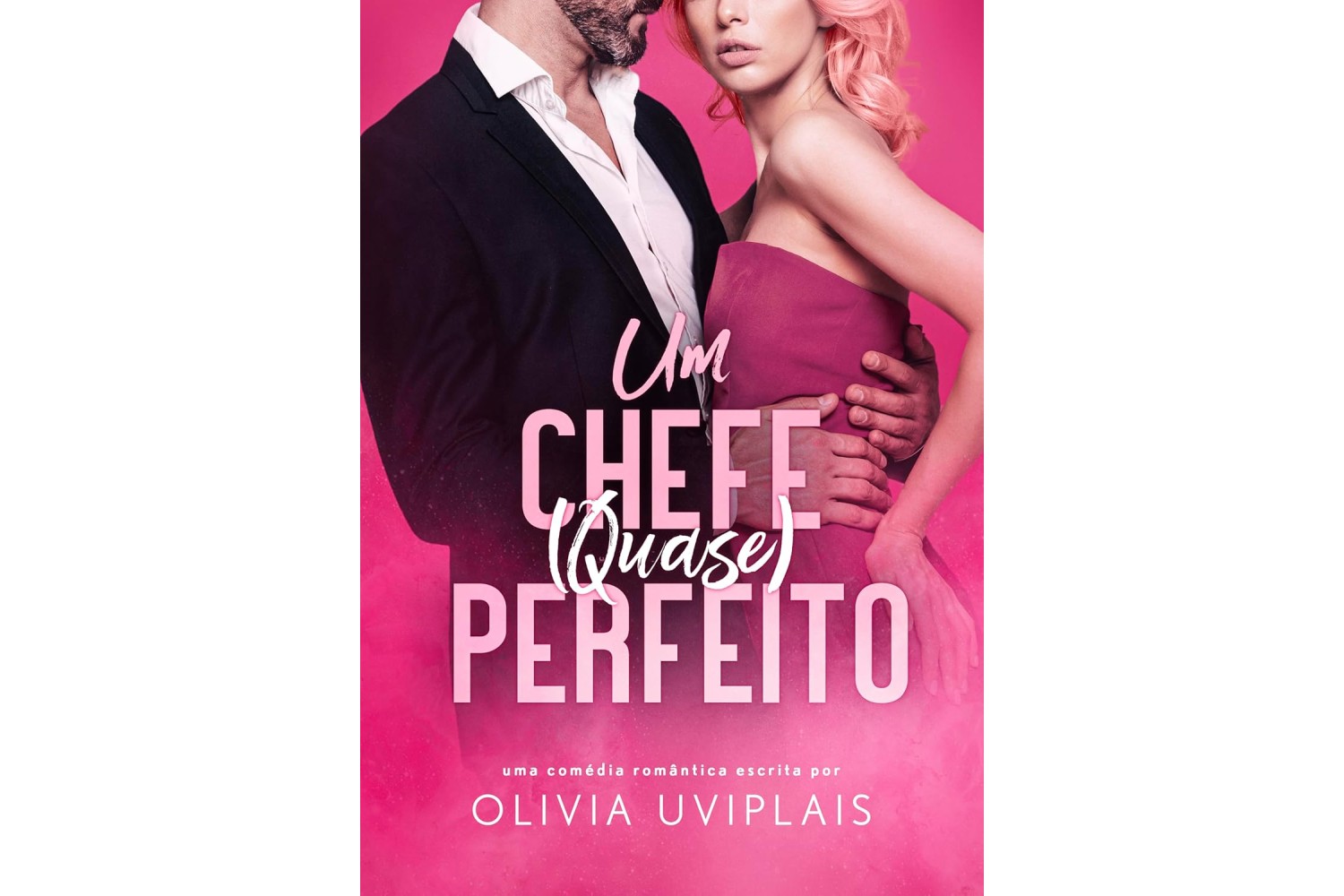 um-chefe-quase-perfeito-de-olivia-uviplais