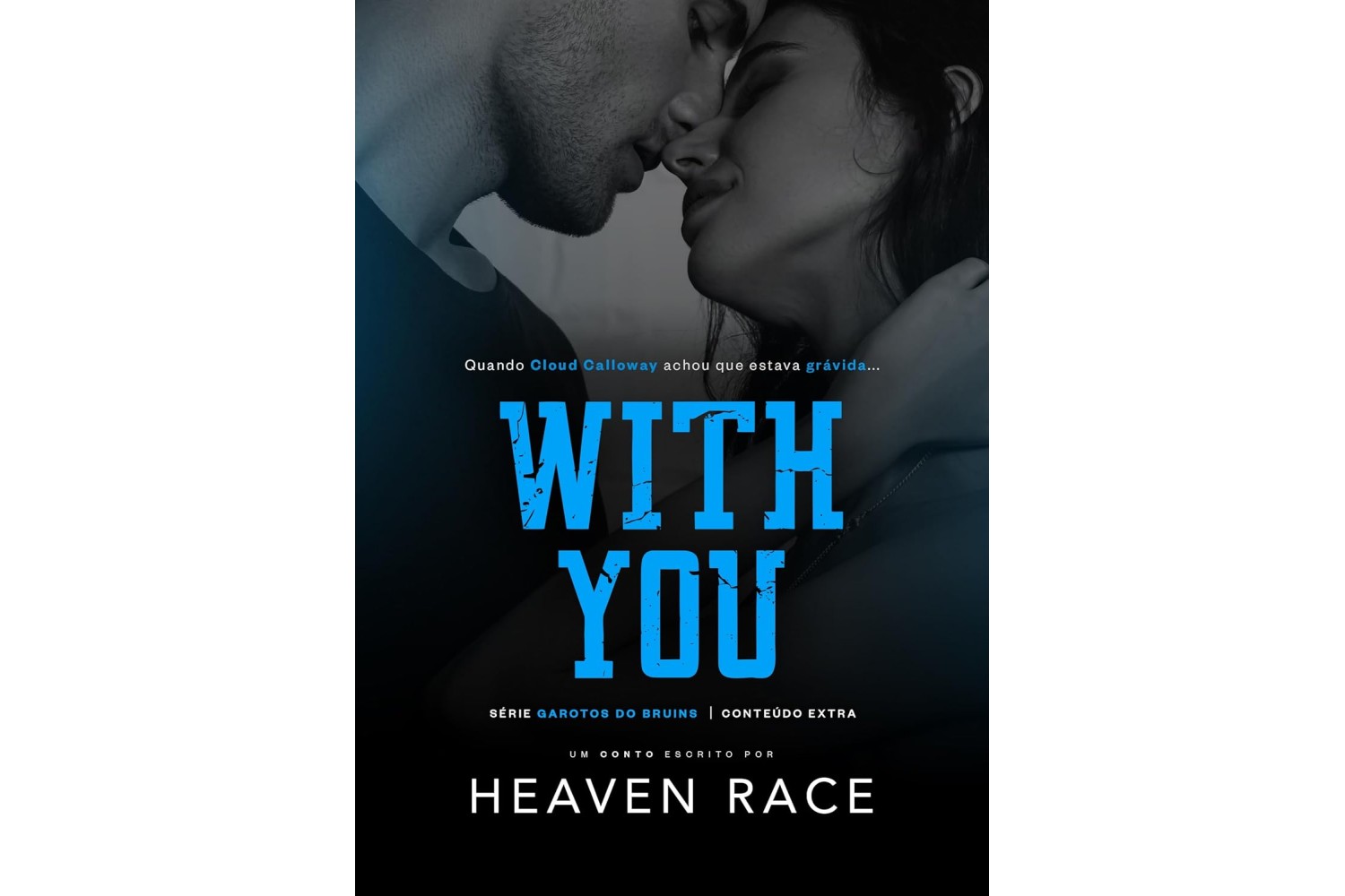 with-you-um-conto-da-melhor-amiga-do-quarterback-de-heaven-race-garotos-do-bruins-livro-3