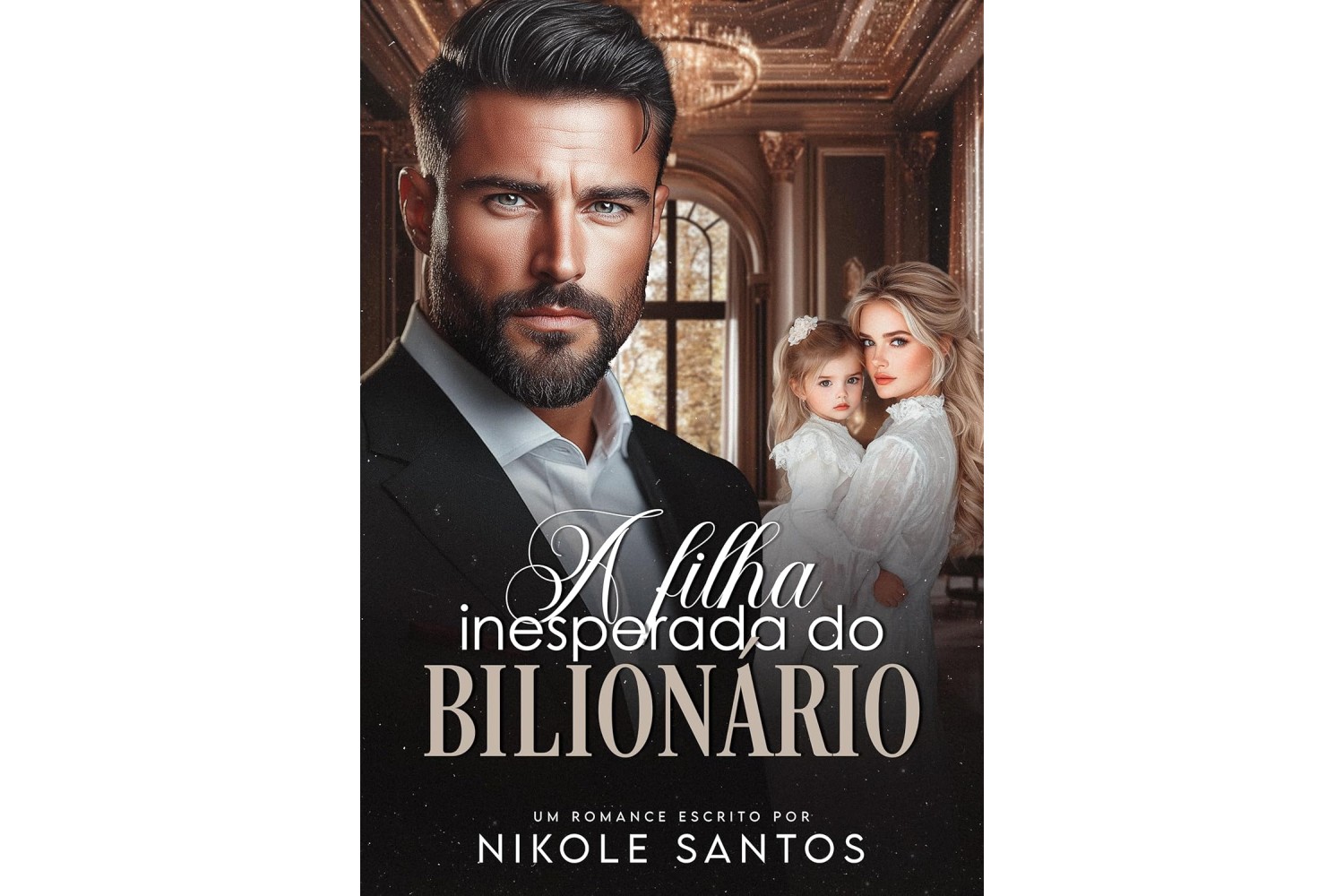 a-filha-inesperada-do-bilionario-de-nikole-santos