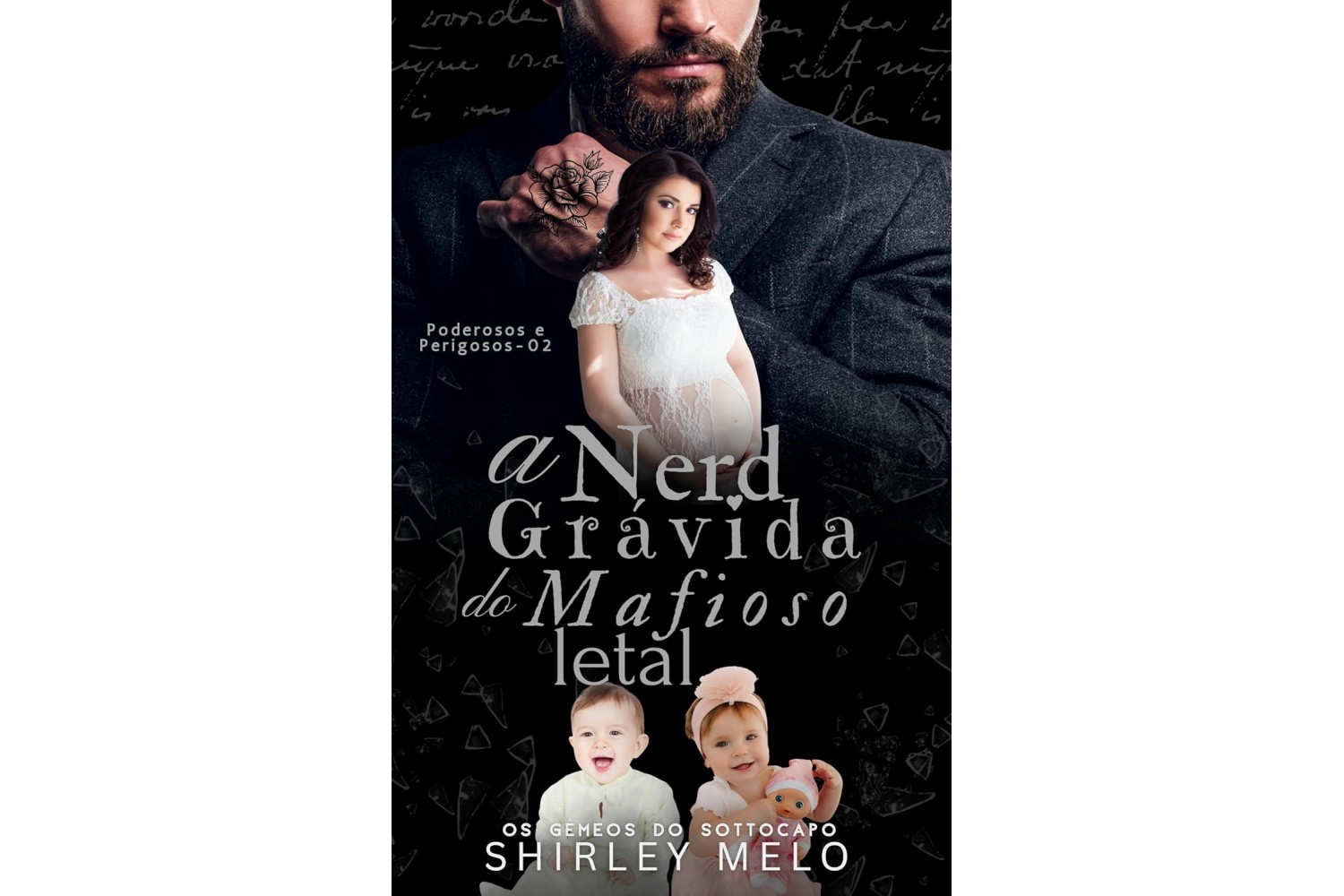 a-nerd-gravida-do-mafioso-letal-os-gemeos-do-sottocapo-de-shirley-melo-poderosos-e-perigosos-livro-2
