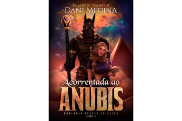 acorrentada-ao-anubis-de-dani-medina-duologia-deuses-egipcios