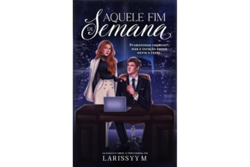 aquele-fim-de-semana-de-larissyy-m