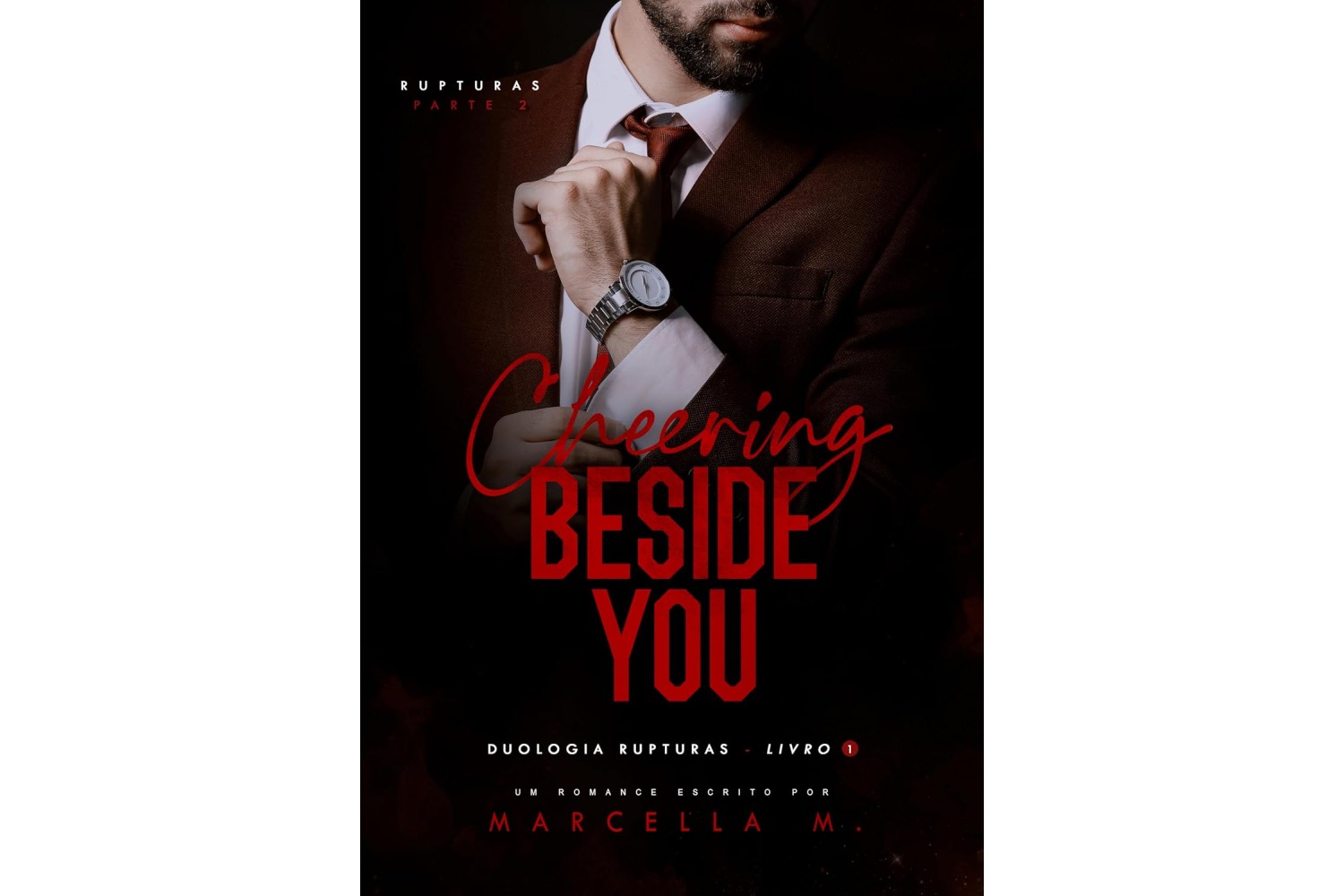 cheering-beside-you-de-marcella-m-duologia-rupturas-livro-1-parte-2