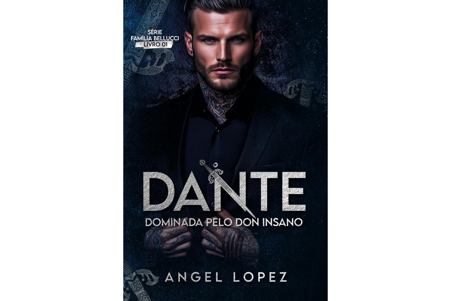 dante-dominada-pelo-don-insano-de-angel-lopez-familia-bellucci-livro-1