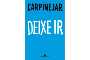 deixe-ir-de-carpinejar