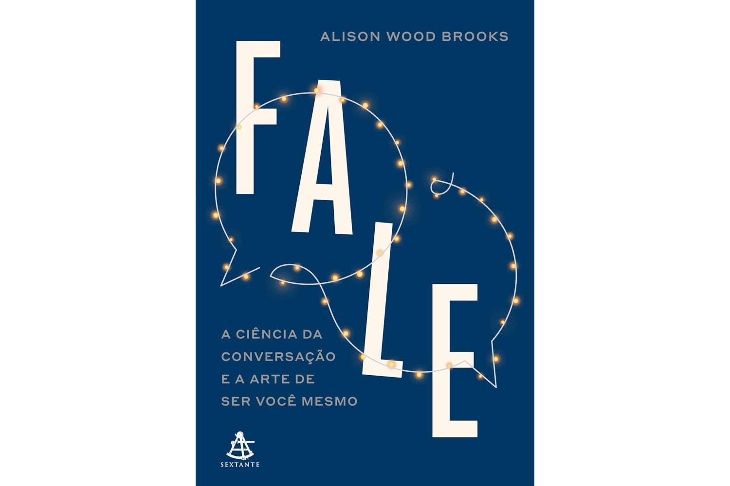 fale-de-alison-wood-brooks-a-ciencia-da-conversacao-e-a-arte-de-ser-voce-mesmo