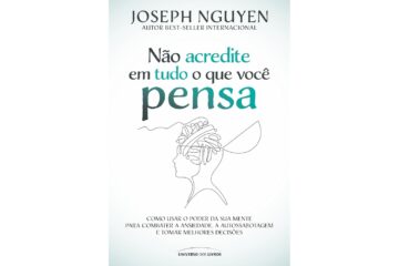 nao-acredite-em-tudo-o-que-voce-pensa-de-joseph-nguyen