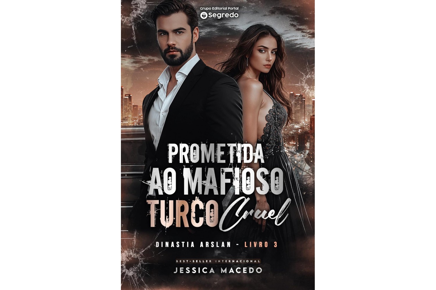 prometida-ao-mafioso-turco-cruel-de-jessica-macedo-dinastia-arslan-livro-3