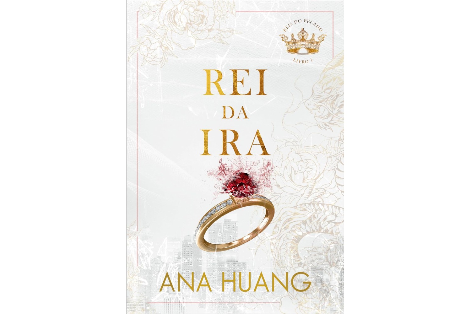 rei-da-ira-de-ana-huang-reis-do-pecado-livro-1