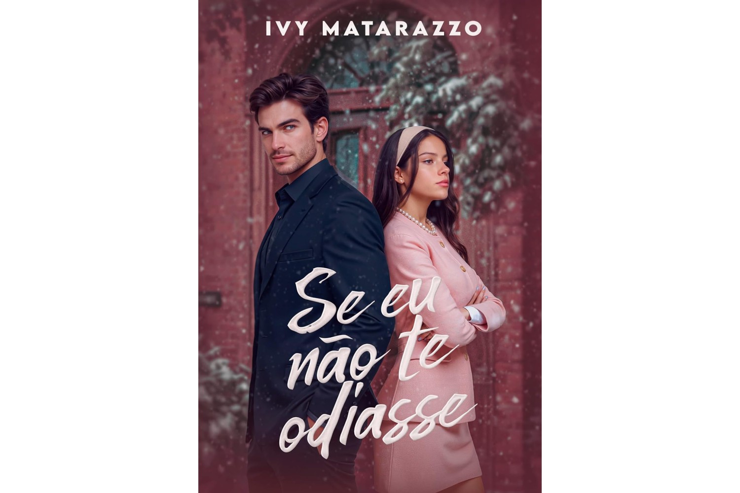 se-eu-nao-te-odiasse-de-ivy-matarazzo