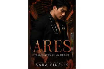 ares-fragmentos-de-um-medico-de-sara-fidelis