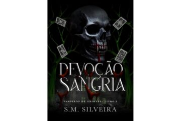 devocao-sangria-de-s-m-silveira-uma-dark-romantasia-com-vampiro