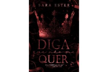 diga-que-nao-me-quer-de-sara-ester-herdeiros-irlandeses-livro-3