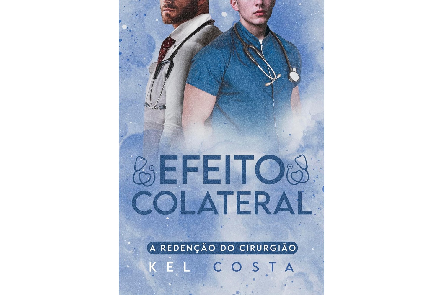 efeito-colateral-a-redencao-do-cirurgiao-de-kel-costa-quarteto-da-cirurgia-livro-2