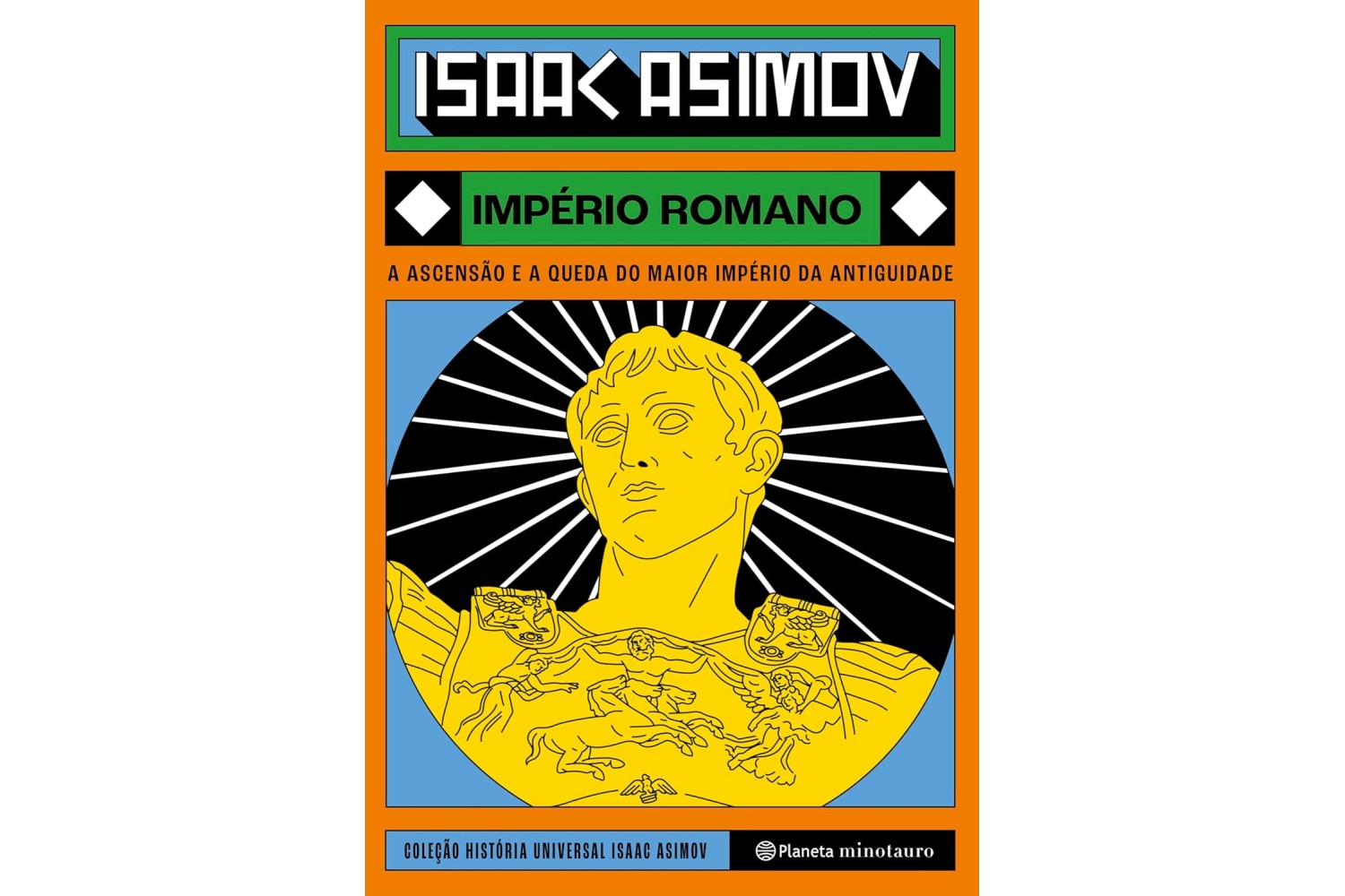 imperio-romano-de-isaac-asimov-a-ascensao-e-a-queda-do-maior-imperio-da-antiguidade-historia-universal-livro-3
