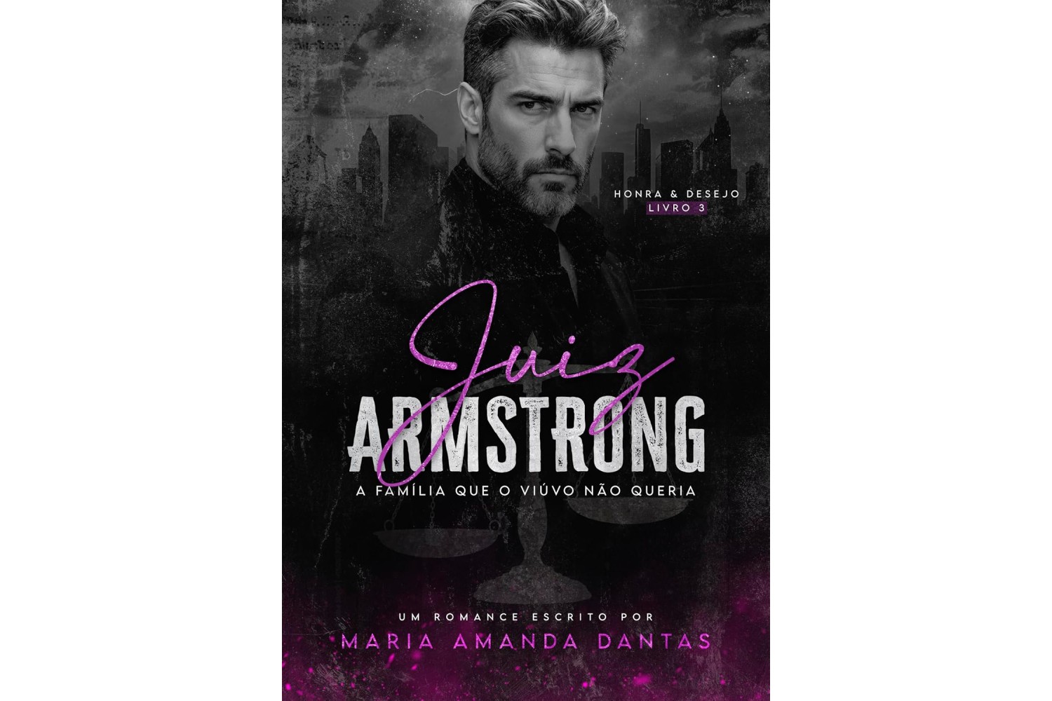 juiz-armstrong-de-maria-amanda-dantas-a-familia-que-o-viuvo-nao-queria-serie-honra-e-desejo