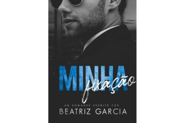 minha-fixacao-de-beatriz-garcia