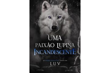 uma-paixao-lupina-incandescente-de-luv