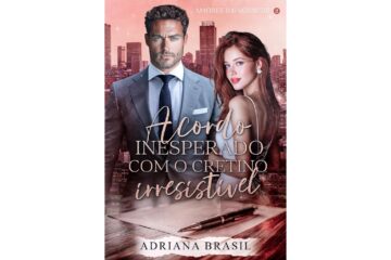 acordo-inesperado-com-o-cretino-irresistivel-de-adriana-brasil-serie-amores-improvaveis-livro-3